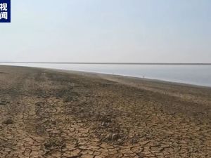 我国最大淡水湖正式进入极枯水位！旱情预计将持续发展，多地将再现高温