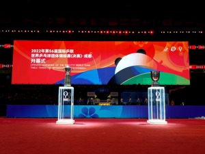 成都世乒赛团体赛开幕 国际乒联主席：乒乓球的力量再次点亮整个世界