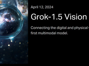 马斯克展示Grok-1.5 Vision：多模态，能理解真实世界